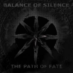 Balance Of Silence : The Path of Fate